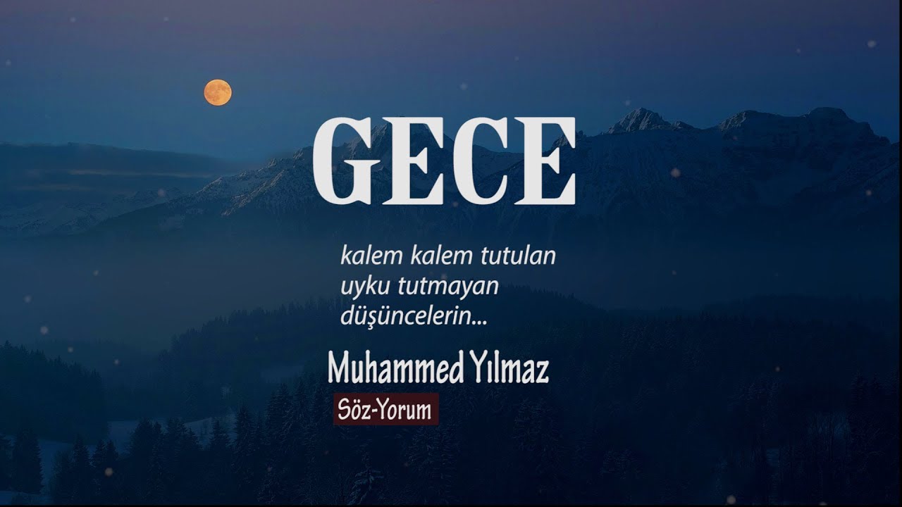 Gece şiiri | Muhammed Yılmaz