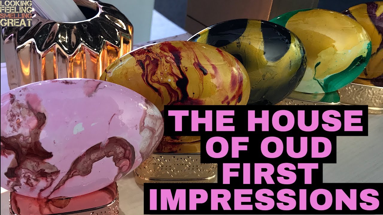 The House Of Oud First Impressions W/LolaScents ❤️ 💛 💚 💙 💜