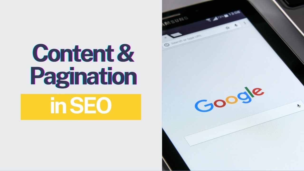 Content & Pagination in SEO Explained
