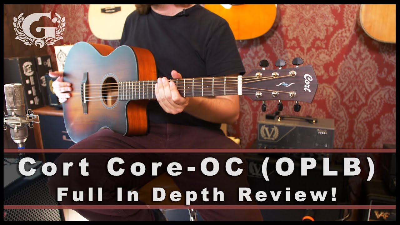 Cort Core-OC Open Pore Light Burst // Full In Depth Review!