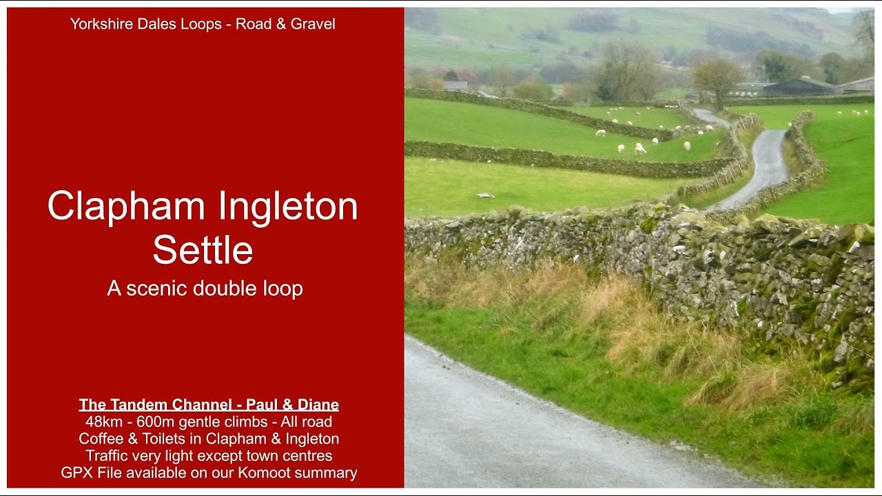 Ride the Dales: Scenic figure of 8 route around Clapham, Ingleton & Settle