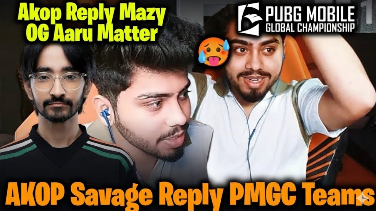 Akop reply pmgc reality!!☠️ agree with mazy statment but....😳