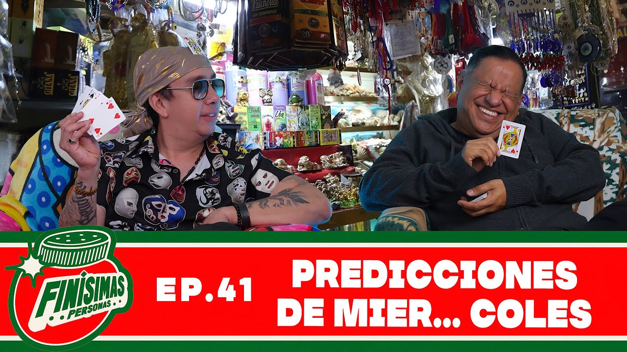 PREDICCIONES DE MIER...COLES - Finísimas Personas con Gianni Pex y Rulo Matías