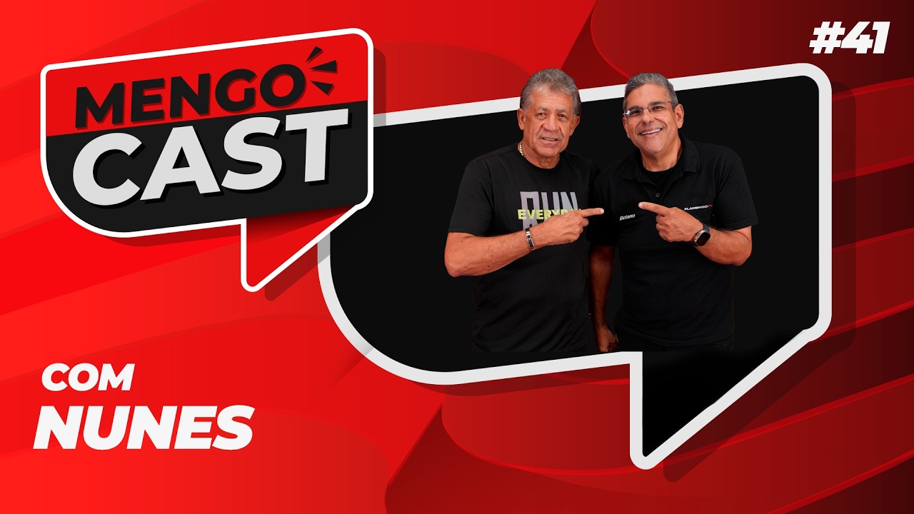 NUNES - MENGOCAST#41