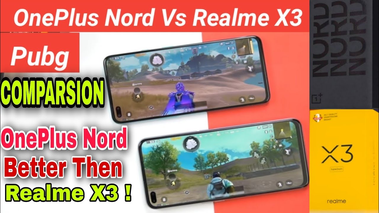 OnePlus Nord VS Realme X3 | OnePlus Nord Vs Realme X3 PUBG MOBILE Gaming COMPARSION | Konsa best?