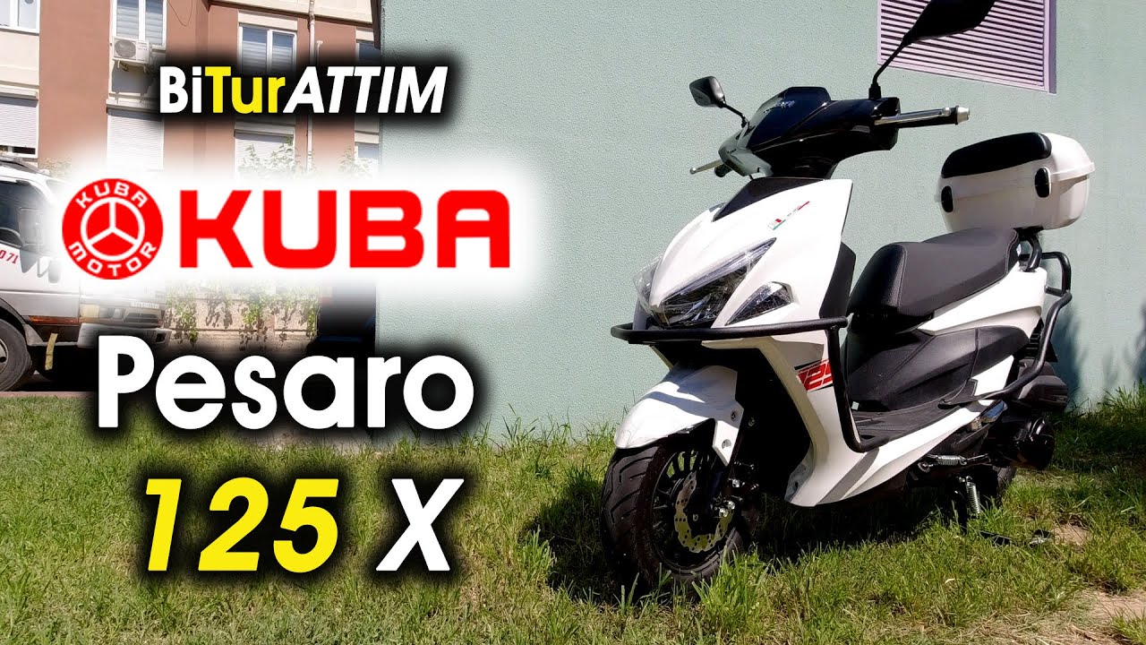 Kuba Pesaro 125-X İle 