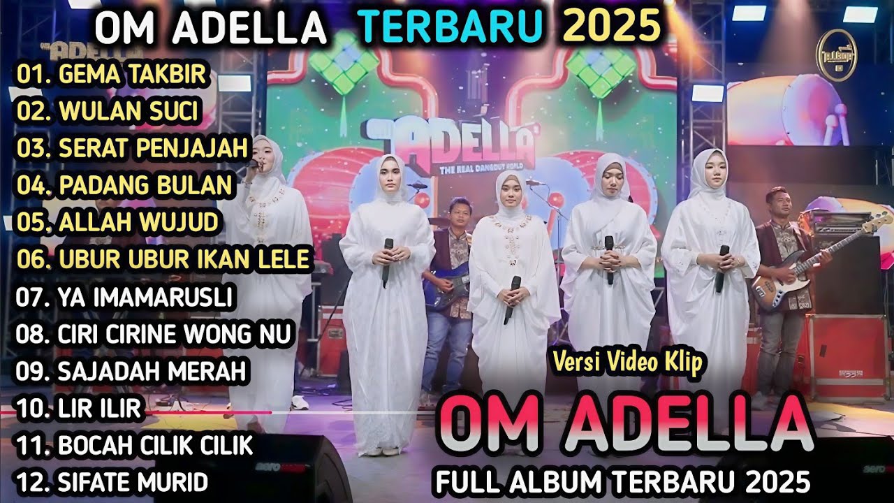 GEMA TAKBIR - Adella Girls - WULAN SUCI - OM ADELLA FULL ALBUM RELIGI 2025