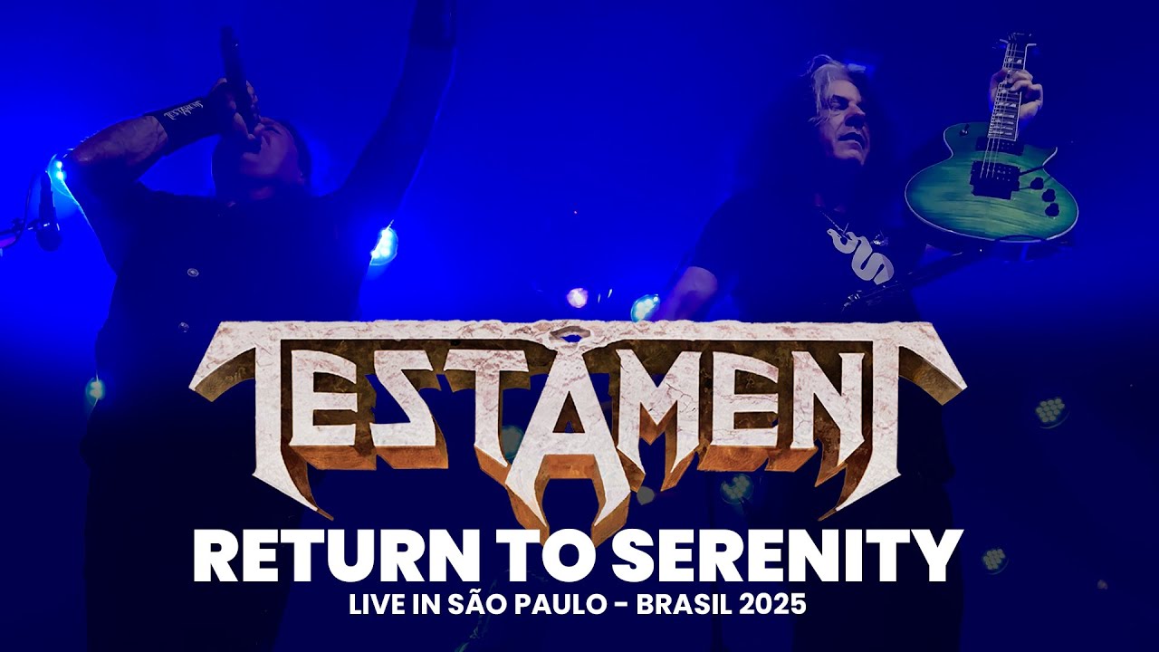 TESTAMENT | Return to Serenity | Live in São Paulo 2025 | 4K Video | #testament #thrashmetal
