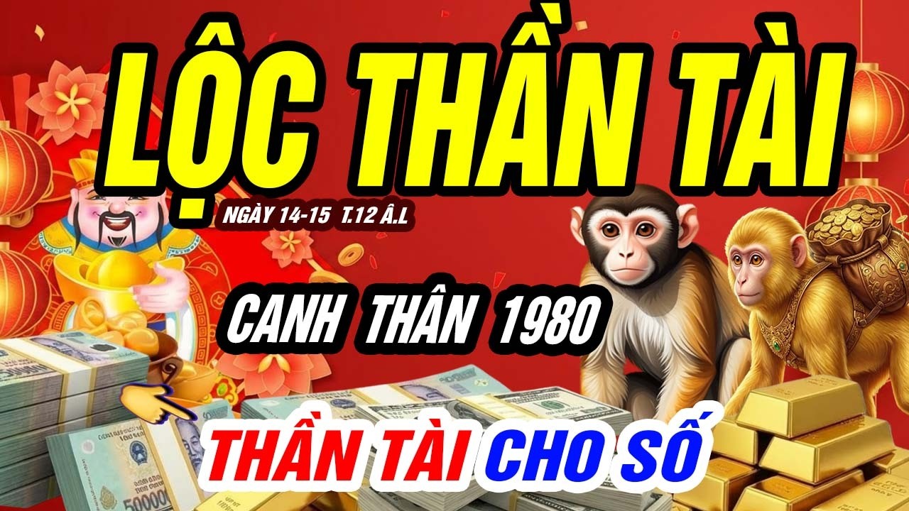 🔔 SỰ THẬT HIẾM CÓ! CANH THÂN 1980 ĐƯỢC TRỜI CHO LỘC TRÚNG ĐỘC ĐẮC – ĐÚNG 14–15 Tháng Chạp 2025
