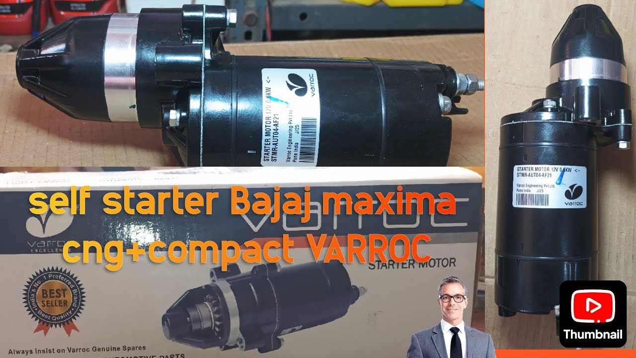 self starter assembly bajaj maxima cng +compact varroc part number:- STMR-AUTO4-AF21 MRP-:3280 🧑‍🔧⚙️