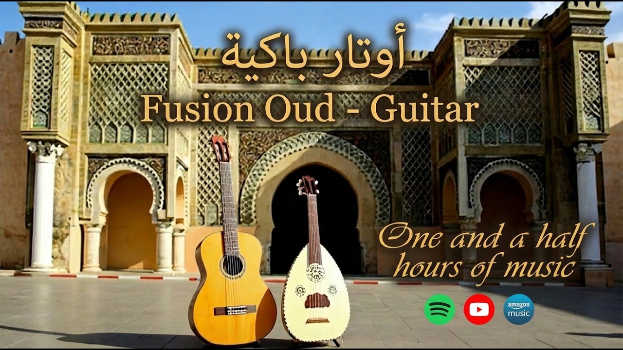 Oud Fusion Vibes  Spanish Guitar & Flamenco Mediterranean Chill Instrumental