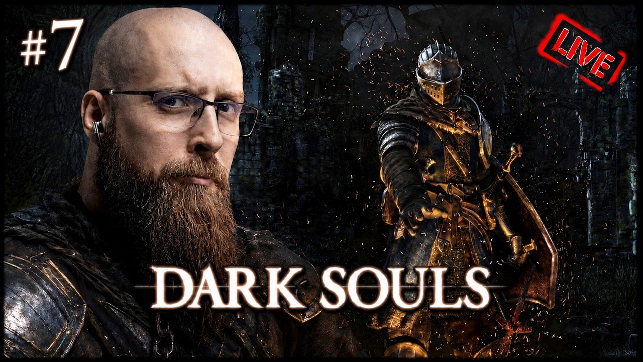 DARK SOULS 🔥 CZŁOWIEK GOLEM! #7 🔴 [NA ŻYWO]
