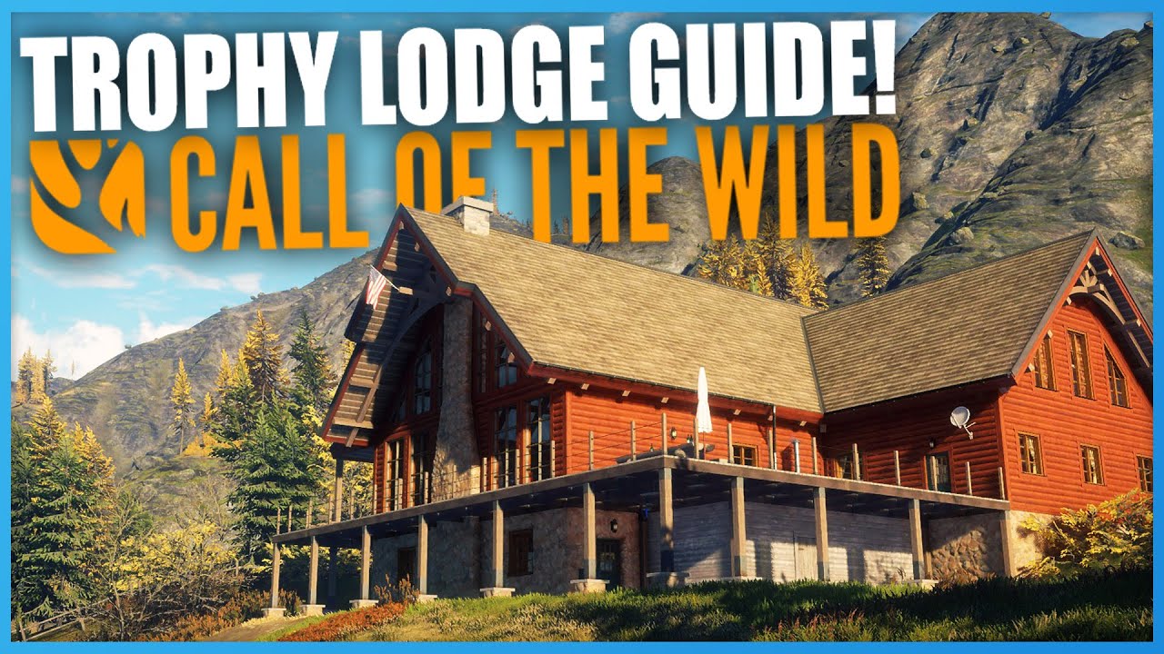 How To Get a Trophy Lodge in theHunter Call Of The Wild!