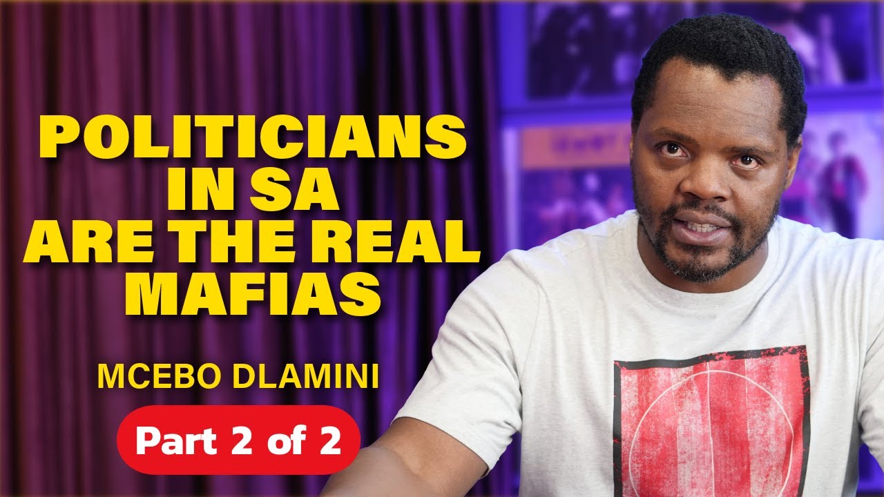 Mcebo Dlamini (Part 1 of 2 ) SA is a JOKE | Tax Payers come last | Africa is colonizing SA | Mafias 