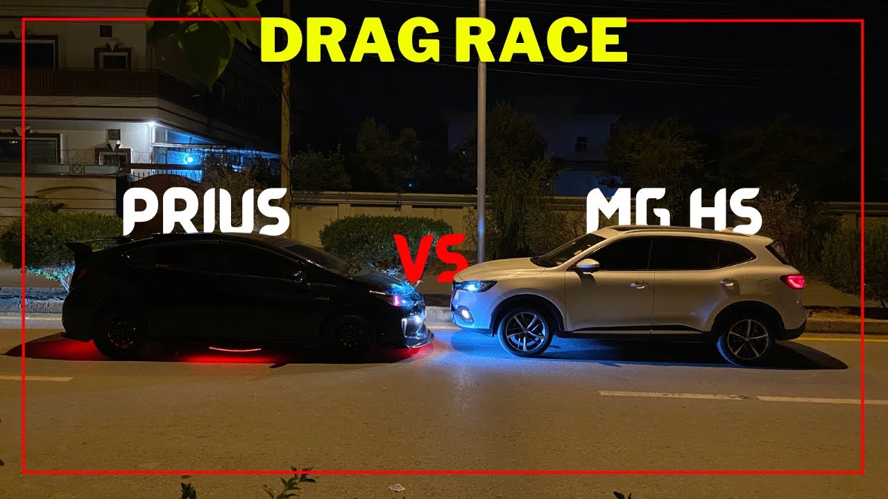 Prius VS MG HS | Drag Race + Review BTS | HW VLOGS