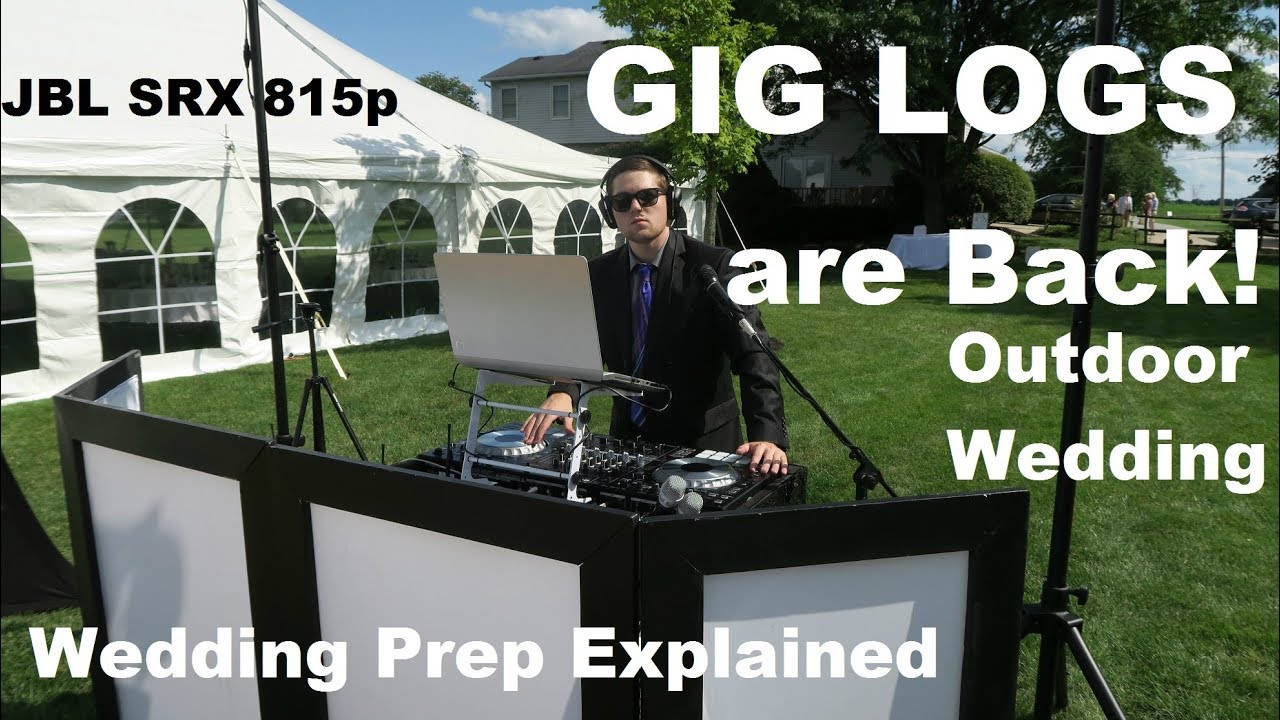 Outdoor Wedding & Ceremony w/ new JBL SRX 815p | Wedding Prep TIPS | Gig Log 039