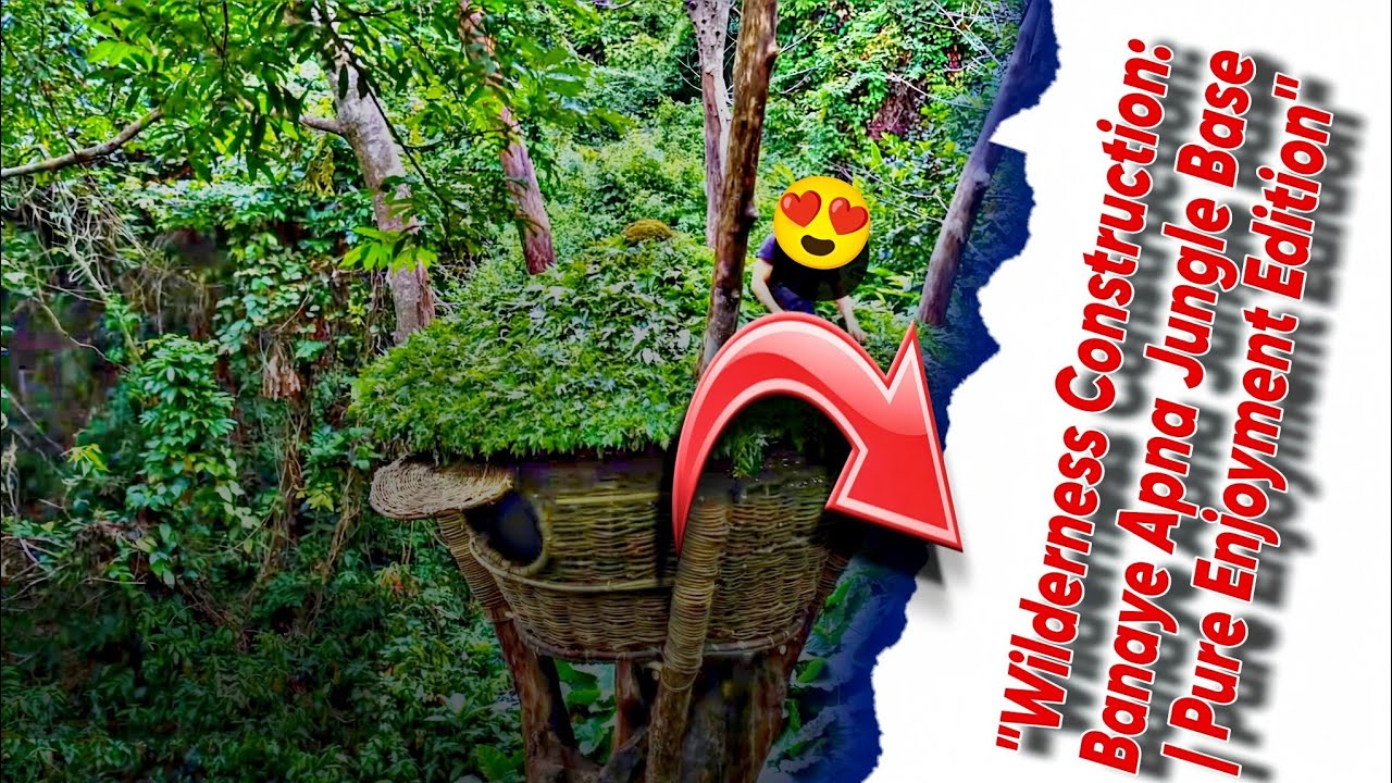 Wilderness Construction:Banaye Apna Jungle Base Pure Enjoyment Edition