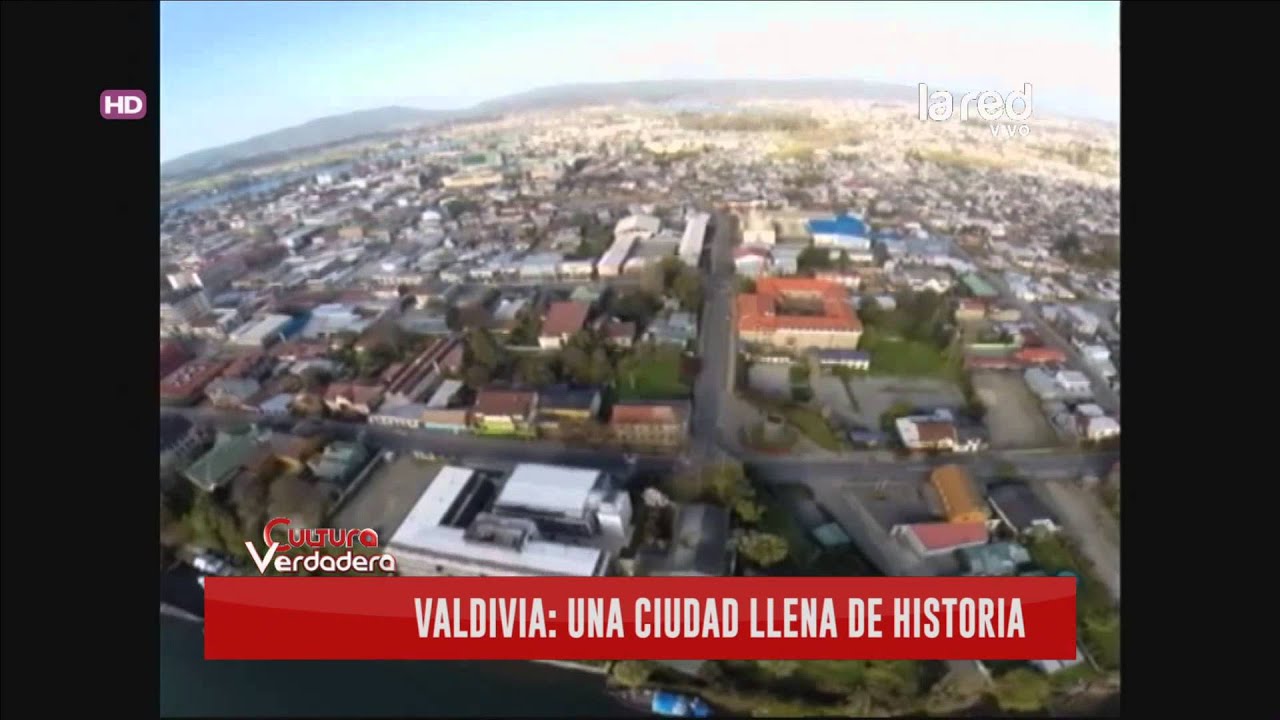 Valdivia: una ciudad llena de historia