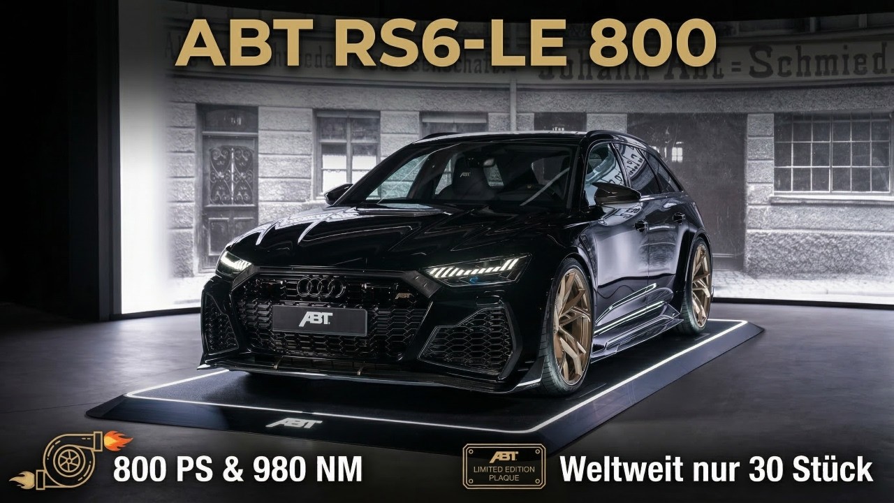 ABT Audi RS6-LE 800 (C8): Nur 30 Stück – Der stärkste Legacy RS6!