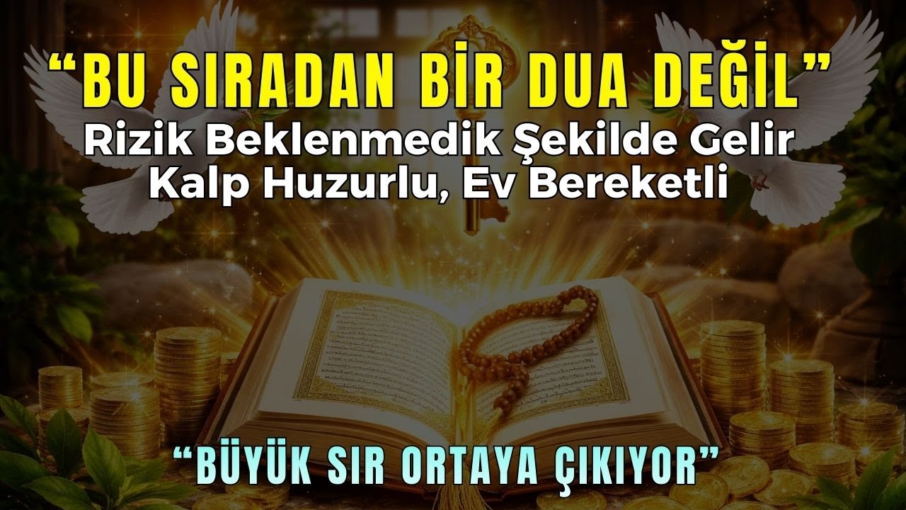 Mucize İsmi Azam Ve Sekine Duasi! Evinize Huzur, Rızık, Bolluk, Bereket Dileyenlerin, Mutlaka Dinle!