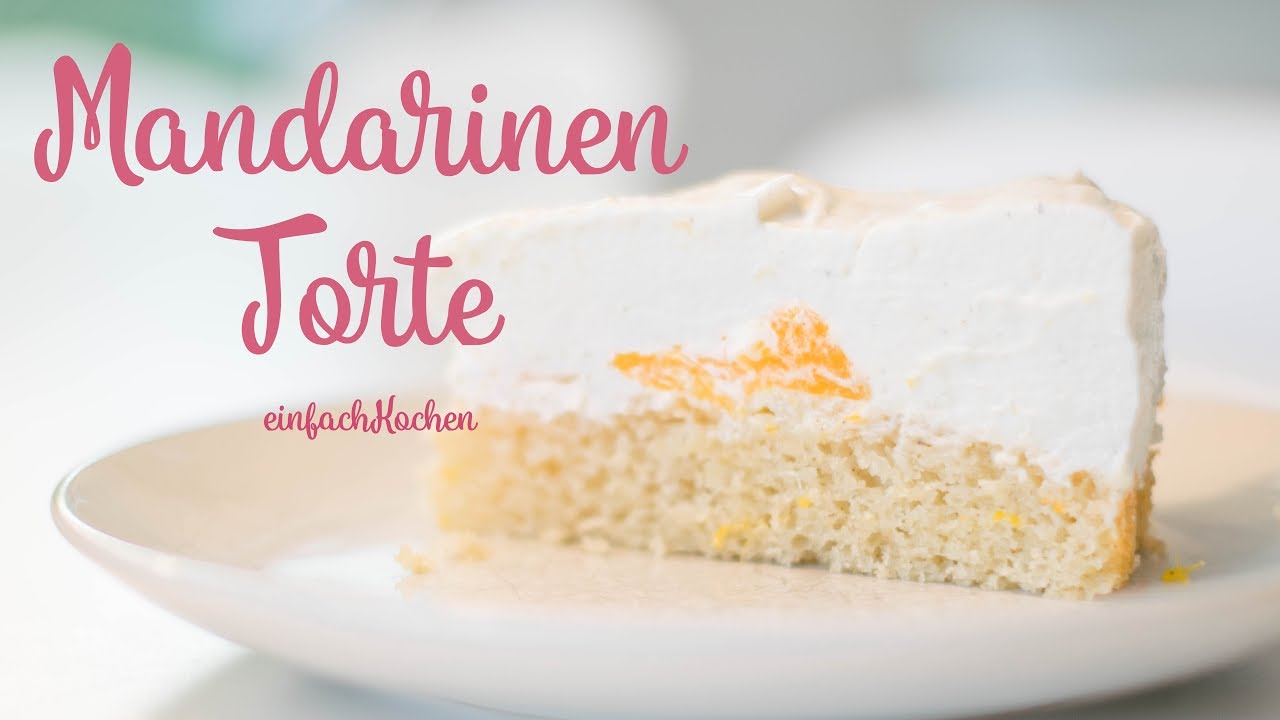 Vegane Torte mit Mandarinen und Sahne -  einfachKochen vegan