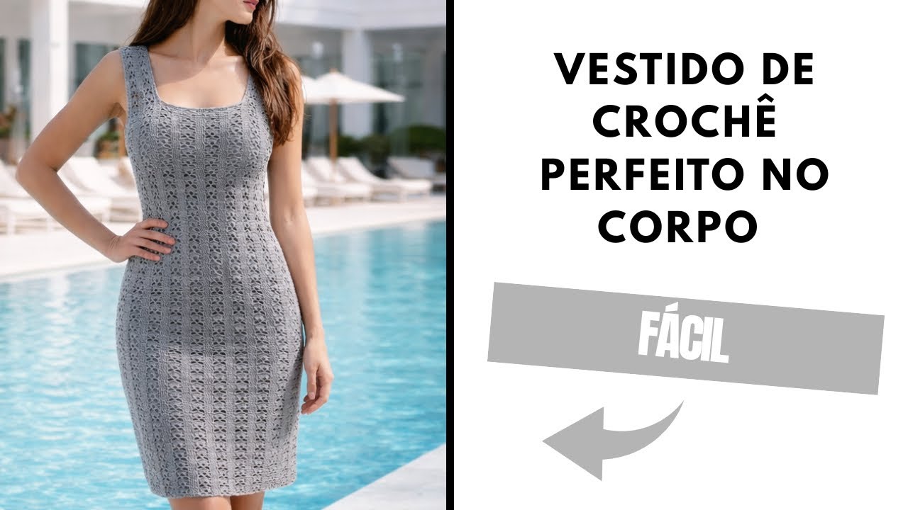 VESTIDO DE CROCHÊ perfeito no corpo (FÁCIL) | Tutorial Completo