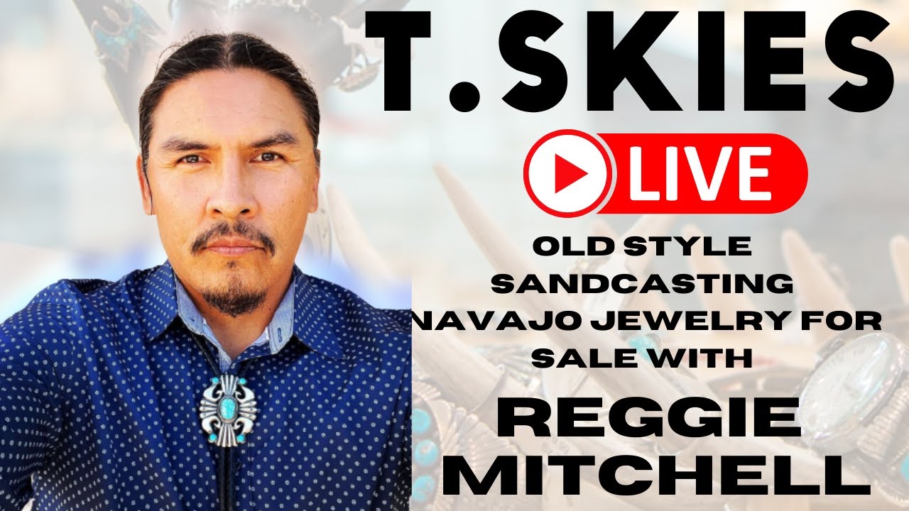 Reggie Mitchell Old Style Sandcasting Navajo Jewelry for Sale | TSkies Saturday LIVE