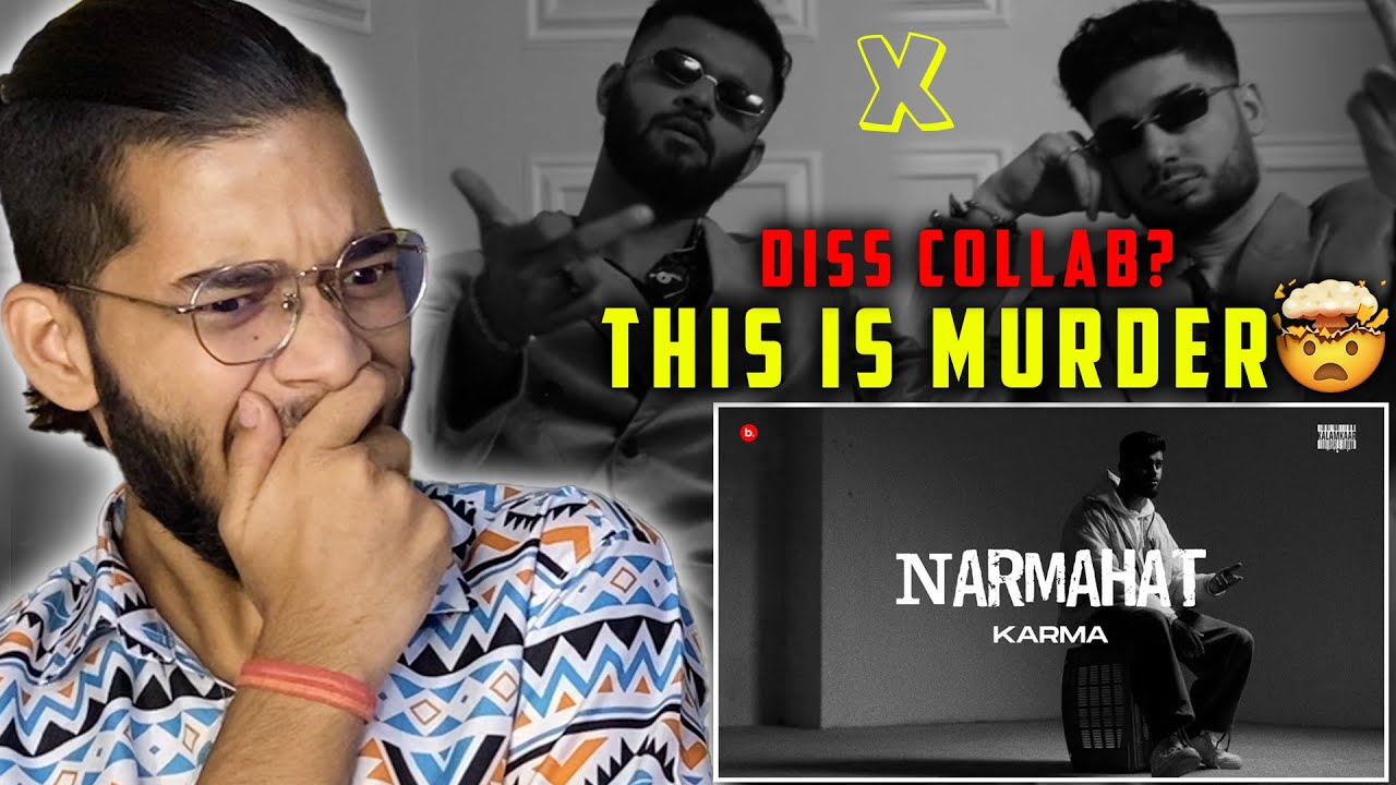KARMA - NARMAHAT 🤯| KARMA X KR$NA CONFIRMED 🥵| REACTION KALAMZONE