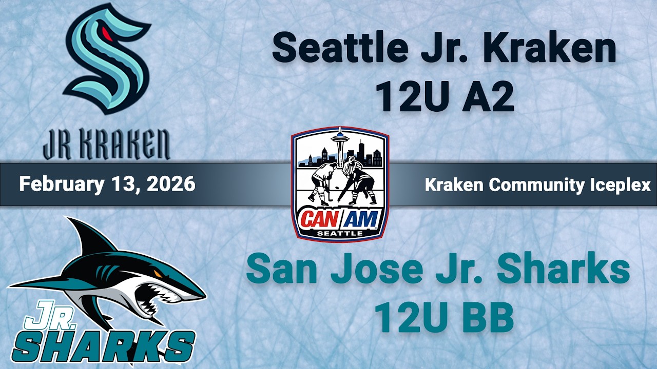 Seattle Jr. Kraken 12U A vs. San Jose Jr. Sharks 12U BB
