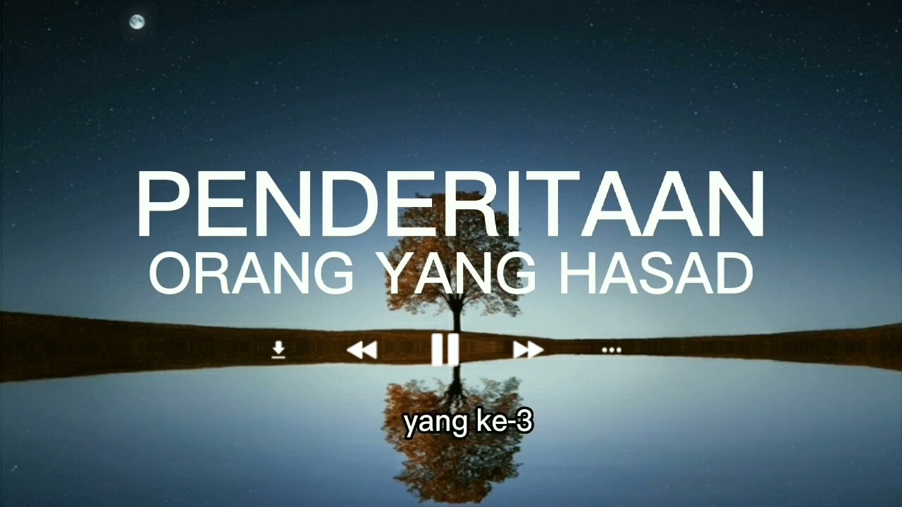 Penderitaan orang yang hasad                       @kultumagama