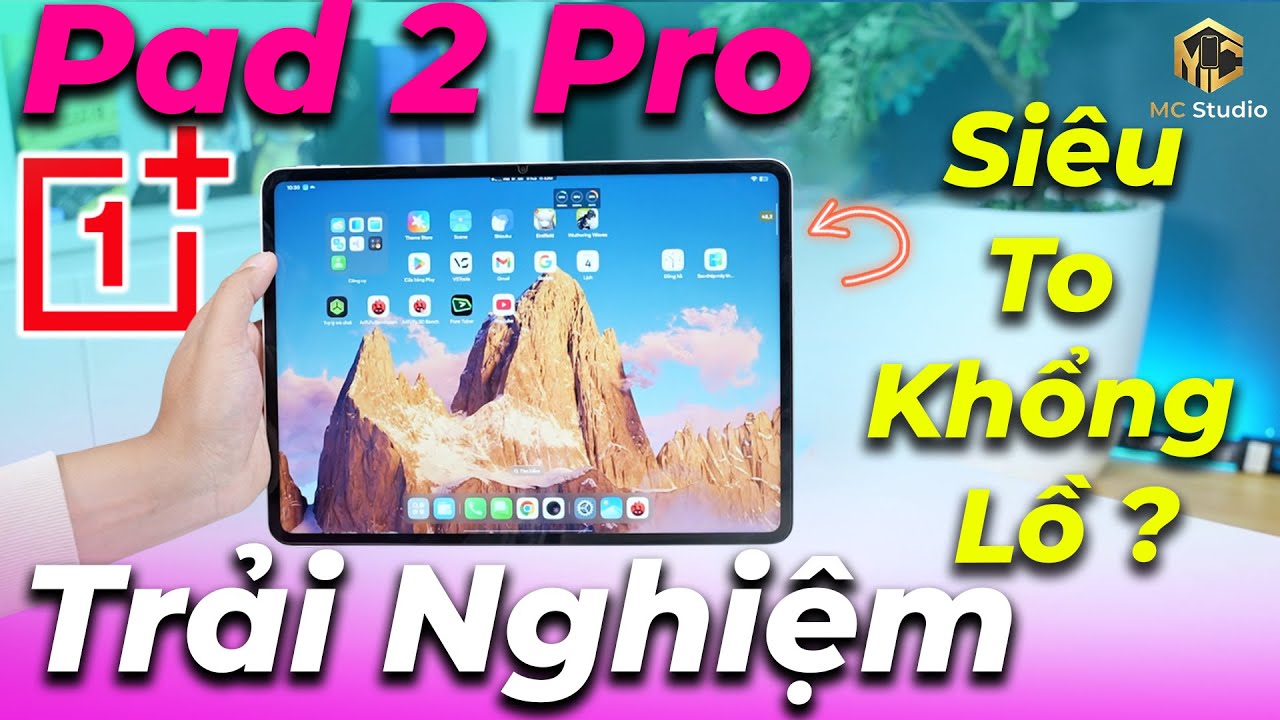 Đánh giá OnePlus Pad 2 Pro: 9 triệu màn siêu to, Snap 8 Elite mạnh, loa cực hay, Pin 12.000 mAh