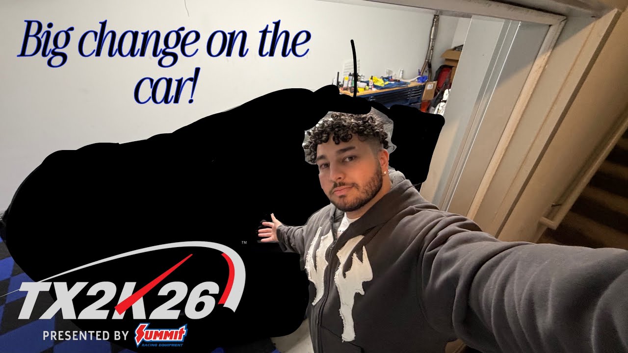 TX2K PREP! & HUGE CHANGE TO CAR!