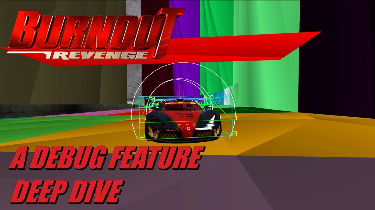 Burnout Revenge - A Debug Feature Deep Dive