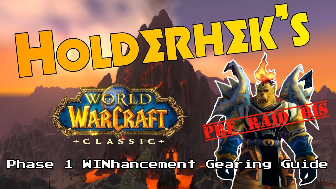 Classic WoW Enhancement Shaman - Phase 1 BiS Guide