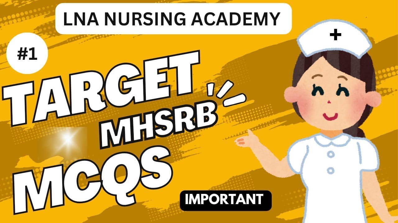 MHSRB STAFF NURSE IMPORTANT MCQ'S
