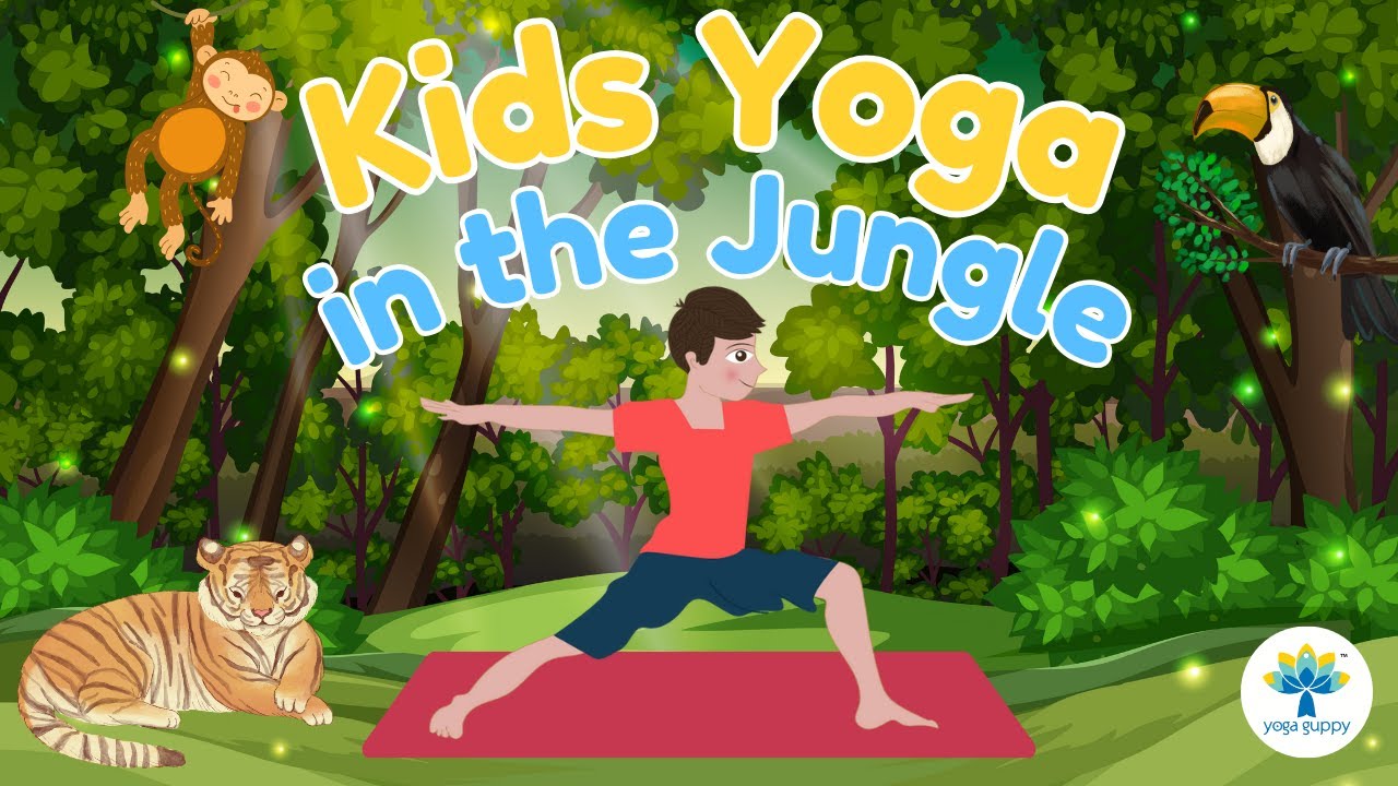Easy Yoga Poses for Kids | Improve Strength & Flexibility | Yoga in the Jungle | Yoga Guppy