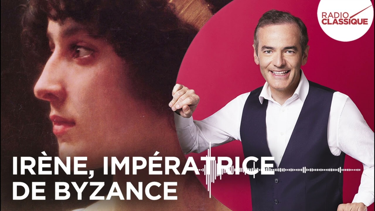 Franck Ferrand raconte : Irène, impératrice de Byzance (récit intégral)