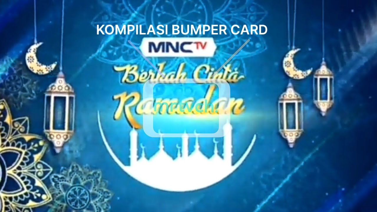 Kompilasi Bumper Card MNCTV 