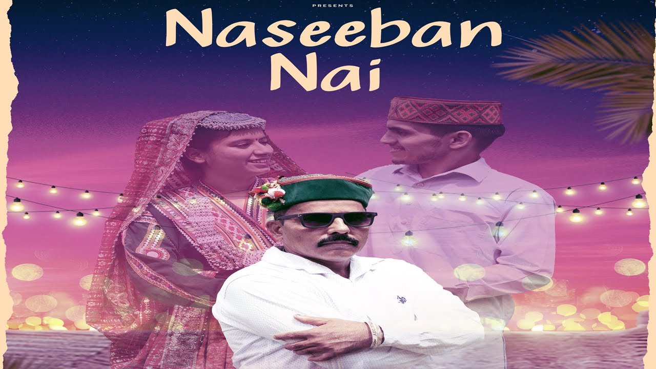 “Naseeban Nai | Himachali DJ Song 2025 | Latest Pahari Hit” | By Kapil