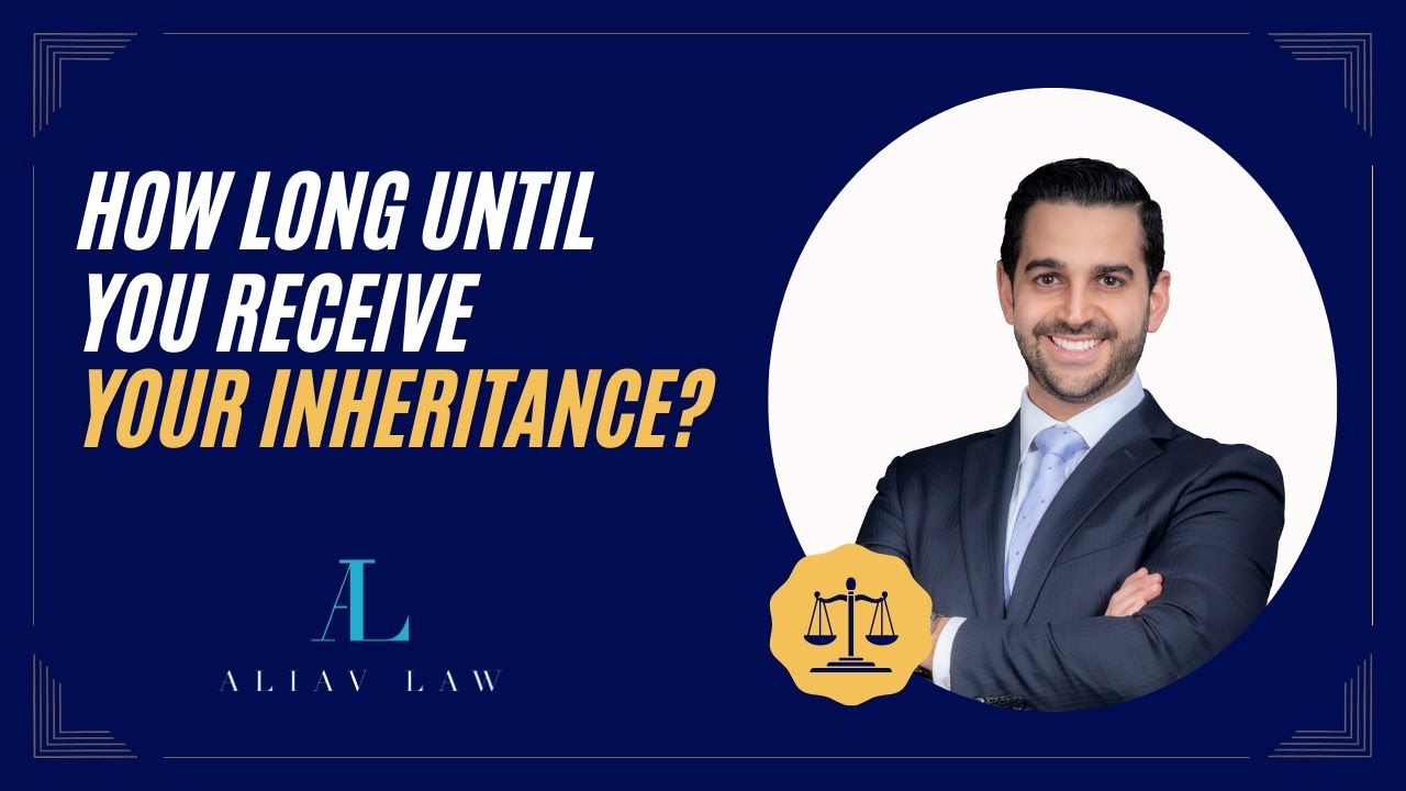 Inheritance Timelines Demystified: How Long Does Receiving an Inheritance Take?
