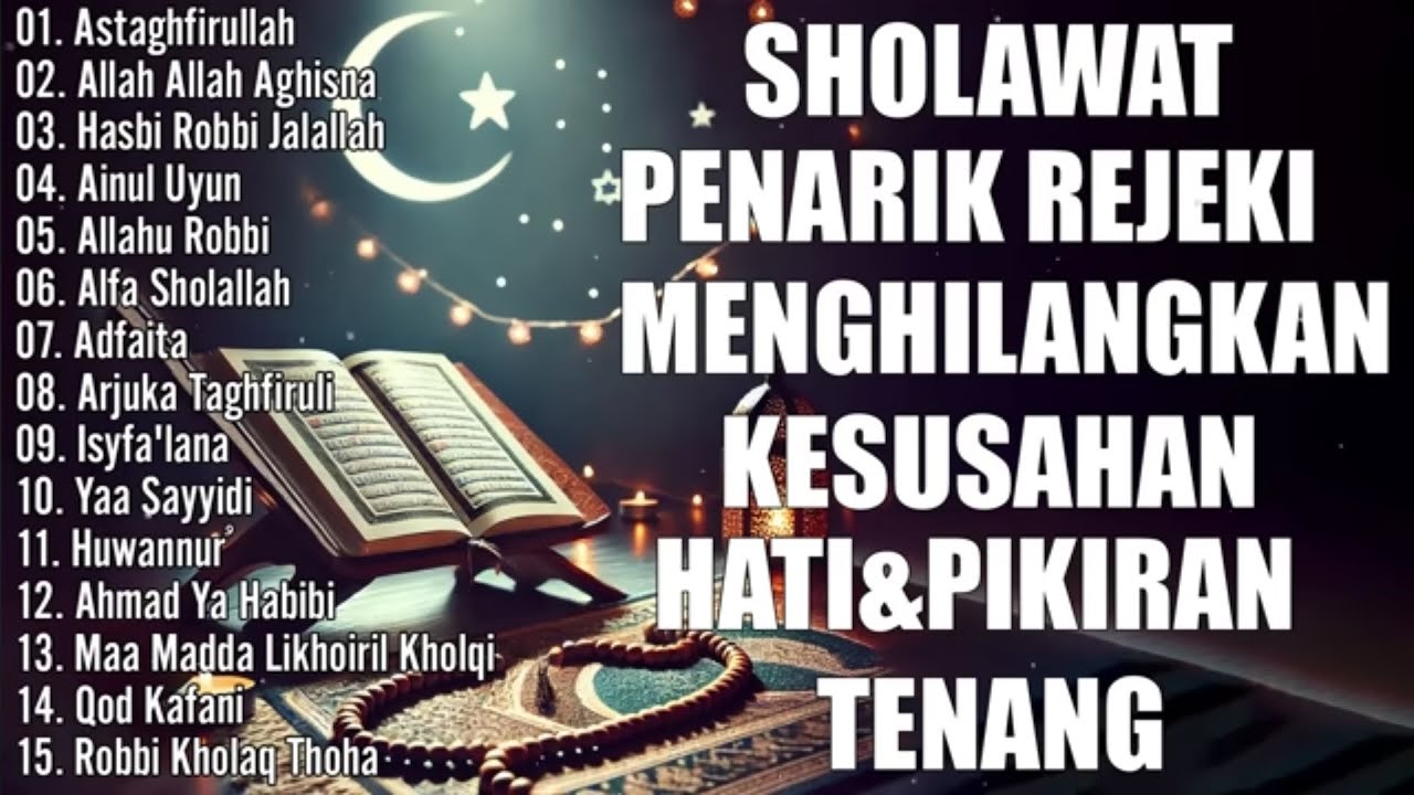 SHOLAWAT NABI PEMBUKA PINTU REZEKI 🕋SHOLAWAT JIBRIL🪔SHOLAWAT NARIYAH KUMPULAN SHOLAWAT TERBAIK