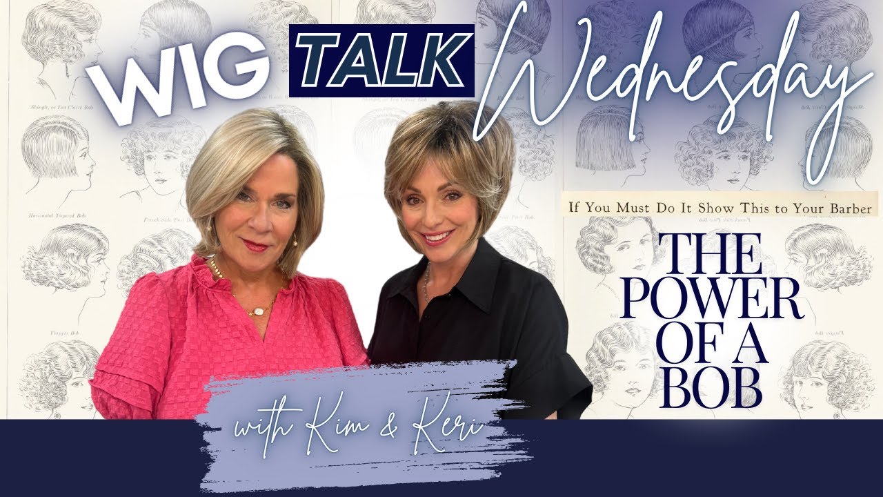Wig Talk!  Sassy & Rebellious, Bobs Work for SO Many!