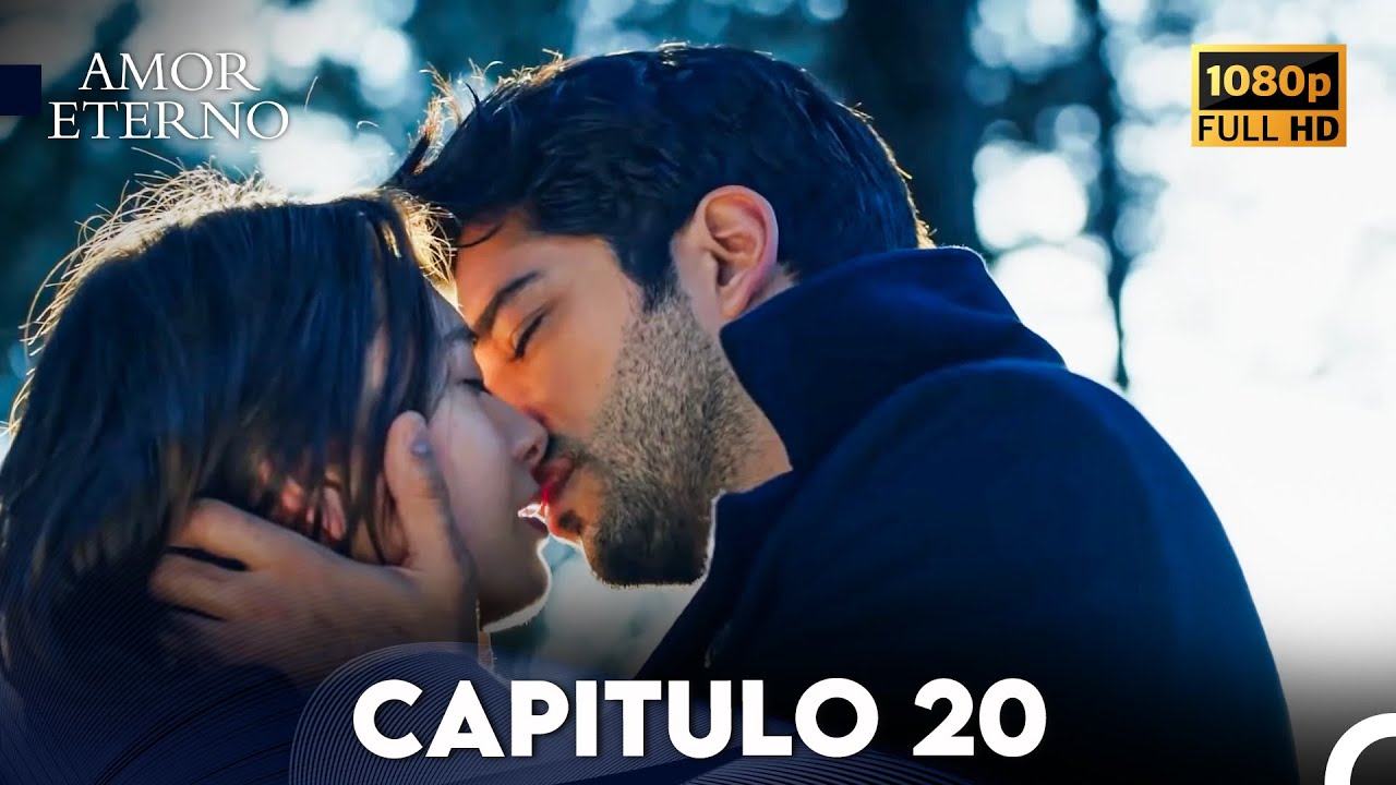 Amor Eterno Cap&iacute;tulo 20 (Doblado En Espa&ntilde;ol)