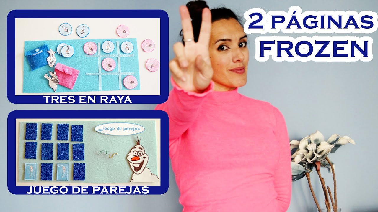 Libro Sensorial Frozen. Capitulo 2: Tres en raya y Juego de parejas