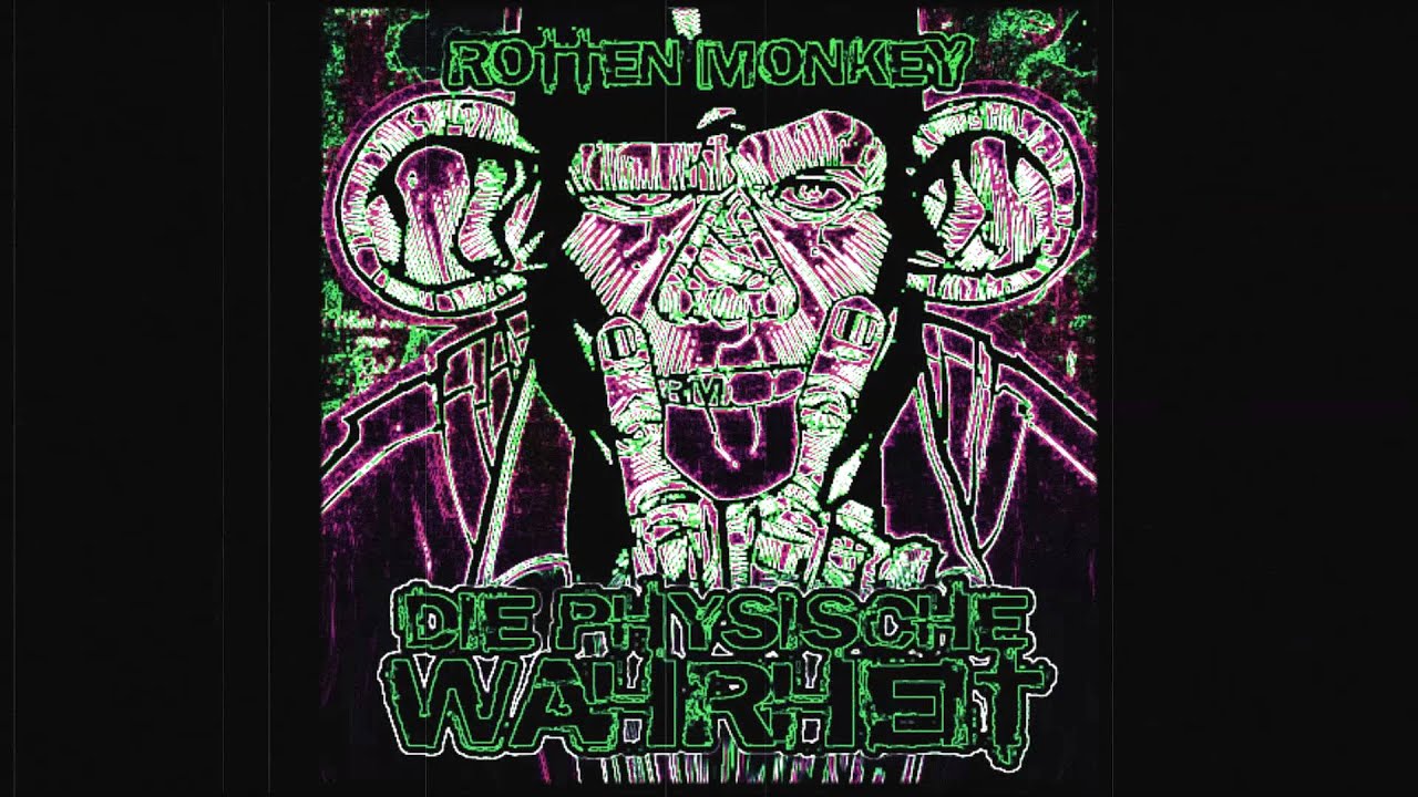Rotten Monkey - Die physische Wahrheit