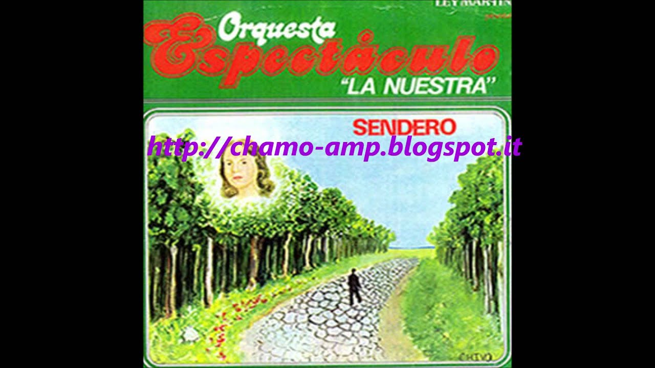 ORQUESTA ESPECTACULO 1980--EL SON NO MUERE