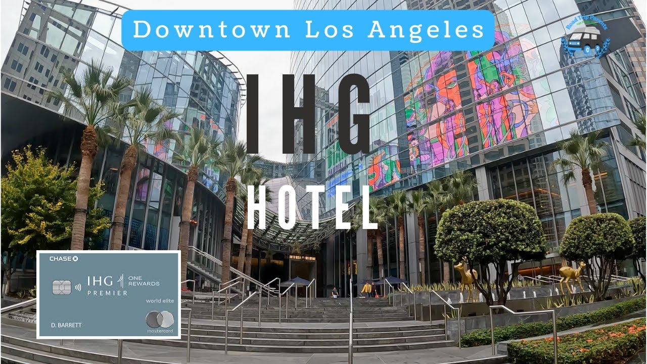 Обзор отеля InterContinental Downtown Los Angeles: лучшее использование программы вознаграждения ...