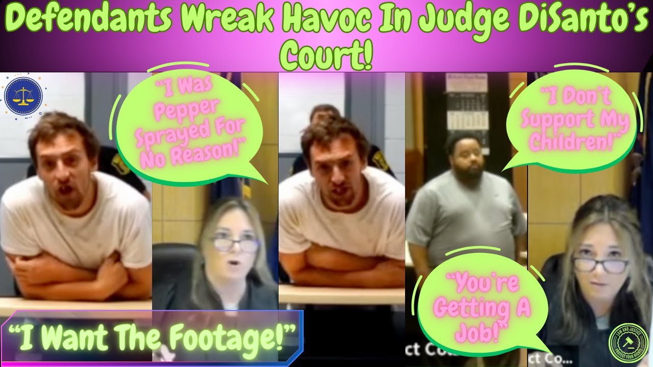 Defendants Wreaking Havoc In Judge Disanto's Court! 