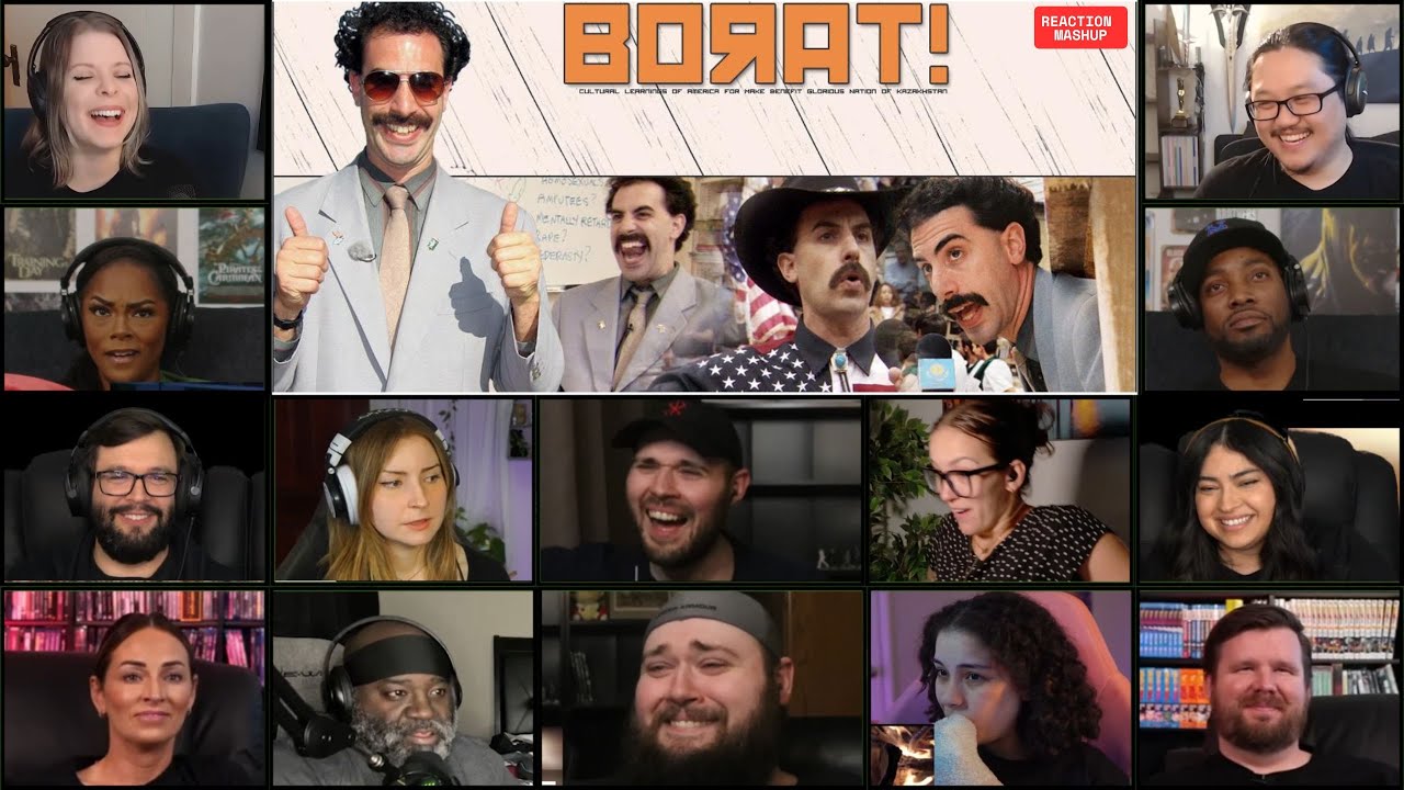 [FULL] BORAT (2006) REACTION MASHUP
