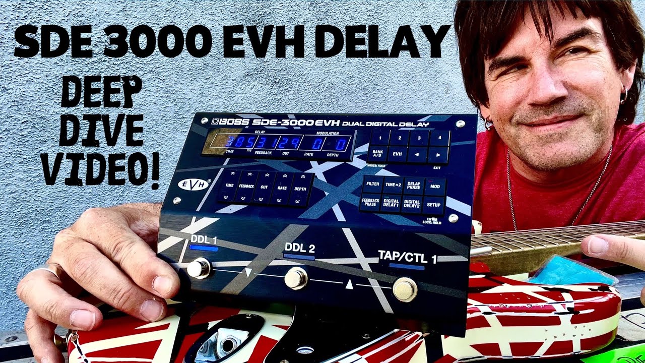 BOSS SDE 3000 EVH STEREO DIGITAL DELAY! The DEEP DIVE DEMO
